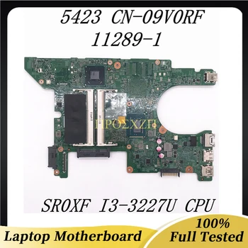 CN-09V0RF 09V0RF 9V0RF Высококачественная Материнская плата Ноутбука 14Z 5423 11289-1 с процессором SR0XF I3-3227U SLJ8C HM77 100% Полностью протестирована В порядке