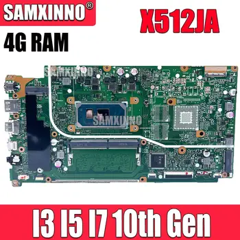 Материнская плата X512JA Для ноутбука Asus VivoBook X712JA V5000J X512JP V5000JP с процессором I3-1005G1 I5-1035G1 4 ГБ оперативной памяти UMA